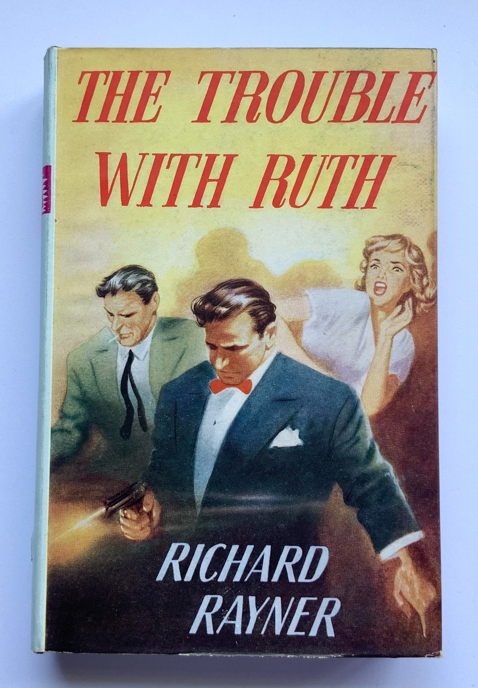 THE TROUBLE WITH RUTH British crime book by Richard Rayner 1960 1st edition